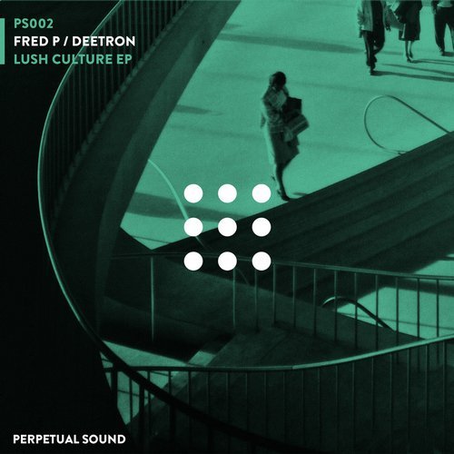image cover: Fred P, Deetron - Lush Culture EP / PS002D
