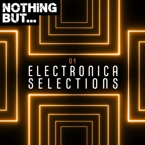 image cover: VA - Nothing But... Electronica Selections, Vol. 01 / NBES001
