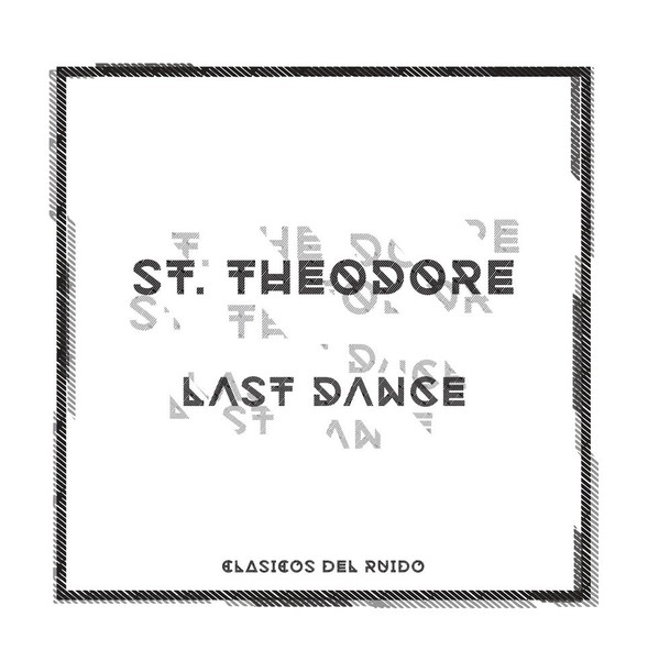 image cover: St. Theodore - Last Dance / CDR009