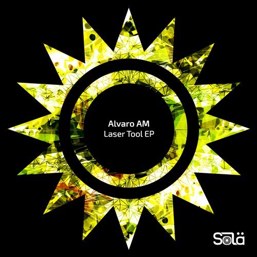 image cover: Alvaro AM - Laser Tool EP / SOLA07801Z