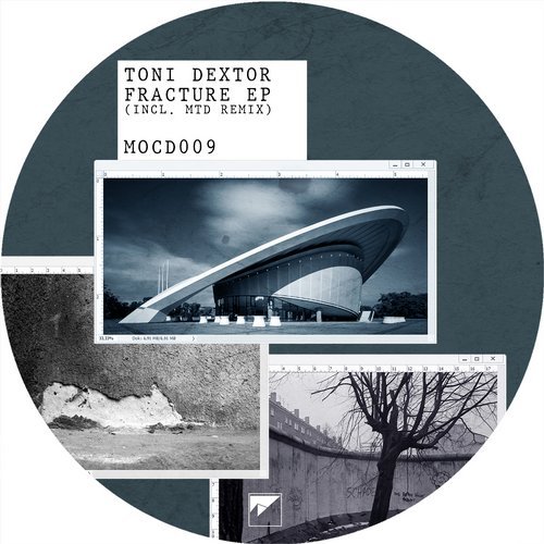 image cover: Toni Dextor, MTD - Fracture EP / MOCD009