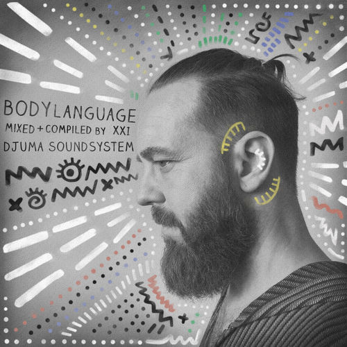 image cover: Djuma Soundsystem - Body Language, Vol. 21 / Get Physical Music