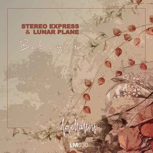 image cover: Stereo Express, Lunar Plane - Babayani / LM030