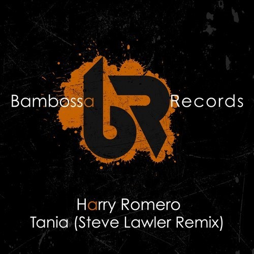 image cover: Harry Romero - Tania - Steve Lawler Remix / BMBS030