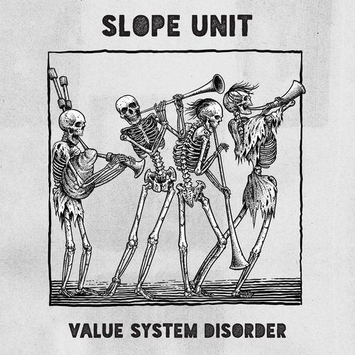 image cover: Slope Unit - Value System Disorder / IPRT02