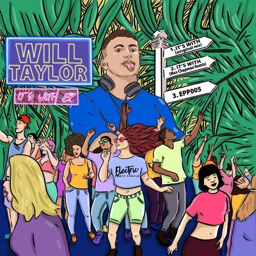 image cover: Will Taylor (UK) - It's With EP (+Max Chapman Remix) / EPP005