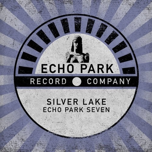 Download Silver Lake - Echo Park Seven on Electrobuzz