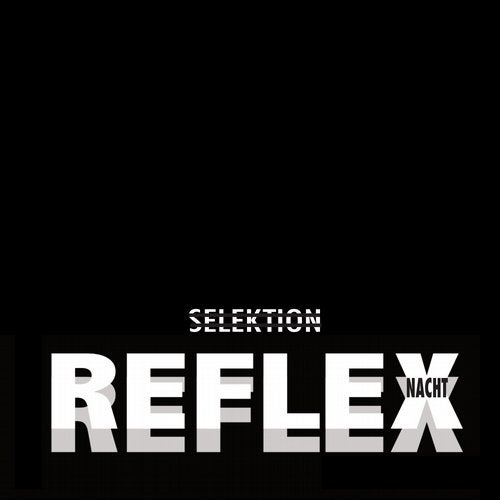 Download VA - Reflex Nacht Selektion on Electrobuzz