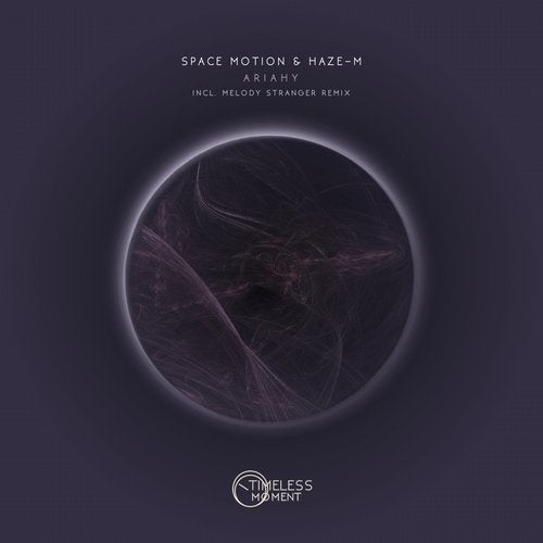 image cover: Space Motion, Haze-M, Melody Stranger - Ariahy / TM051