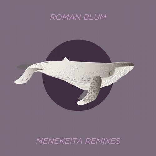 image cover: Roman Blum - Menekeita Remixes / BK007