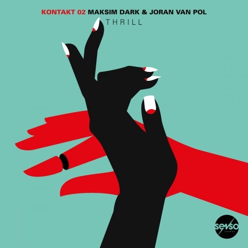 image cover: Maksim Dark, Joran Van Pol - Kontakt 02: Thrill / SENSO051