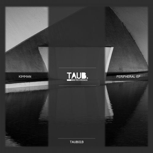 image cover: Kimman - Peripheral EP / TAUB019 [FLAC]