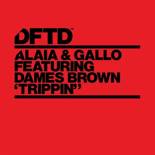 image cover: Alaia & Gallo, Dames Brown - Trippin' - Extended Mixes / DFTDS129D