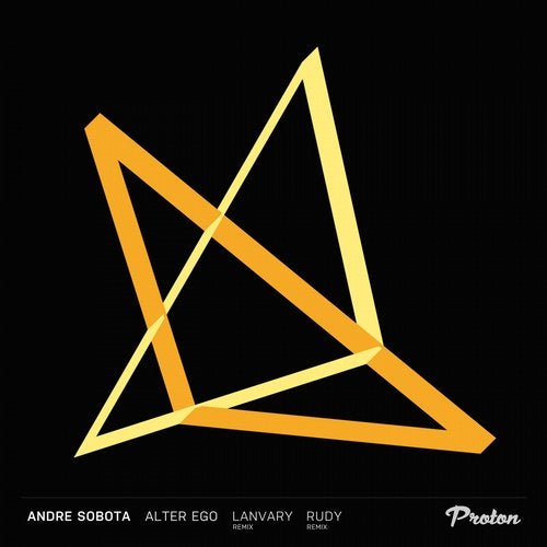 image cover: Andre Sobota - Alter Ego (Lanvary, Rudy UK Remixes) / PROTON0437