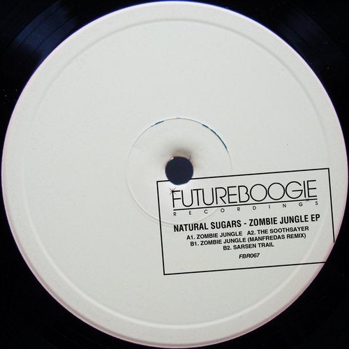 image cover: Natural Sugars - Zombie Jungle EP / FBR067