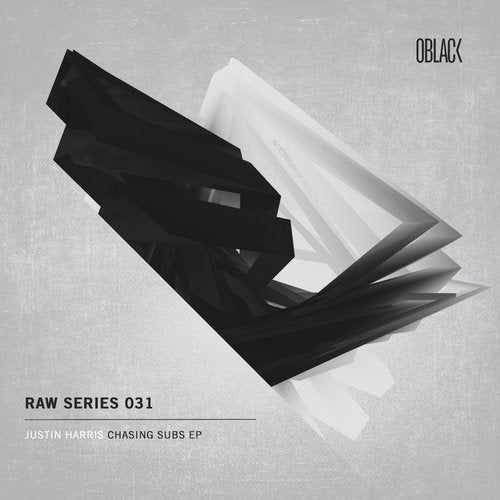 image cover: Justin Harris - Chasing Subs EP / OBLACKRAW031