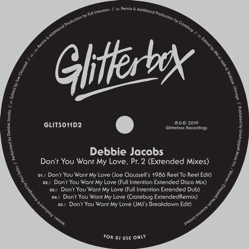 image cover: Debbie Jacobs - Don't You Want My Love, Pt. 2 - Extended Mixes / GLITS011D2
