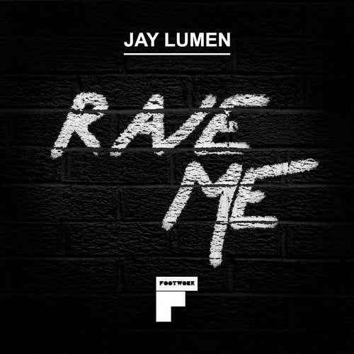 Download Jay Lumen - Rave Me on Electrobuzz