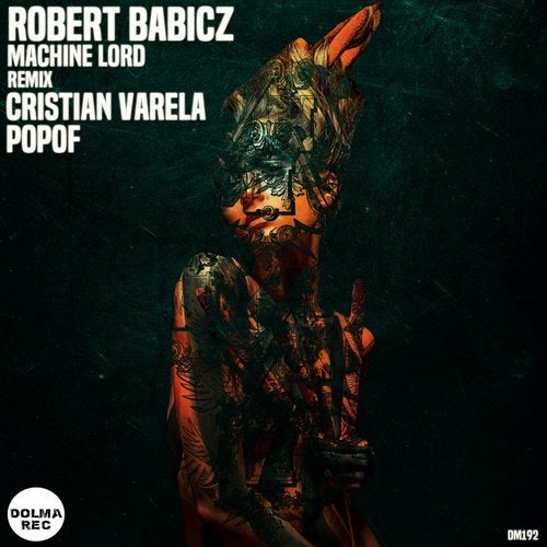 Download Robert Babicz, Popof, Cristian Varela - Machine Lord on Electrobuzz