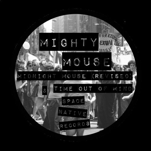 Download Mighty Mouse - Midnight Mouse & Time Out Of Mind on Electrobuzz