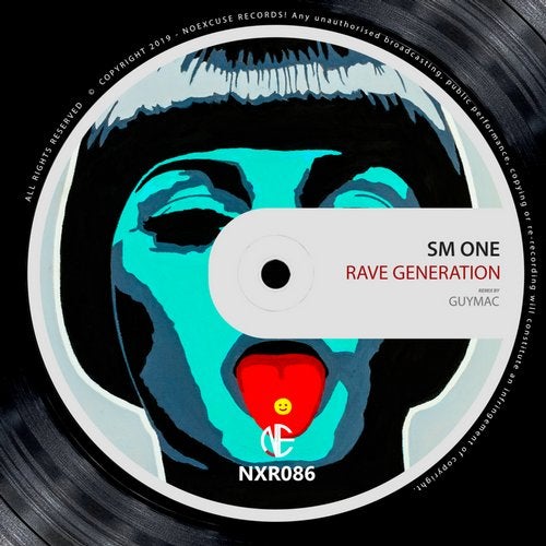 image cover: SM ONE, GuyMac - Rave Generation / NXR086A