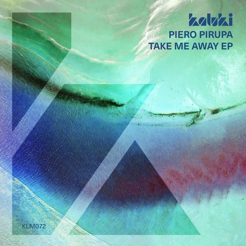 image cover: Piero Pirupa - Take Me Away EP / KLM07201Z