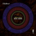 061251 346 09156914 Mata Jones - I Am A Soul / RSH139