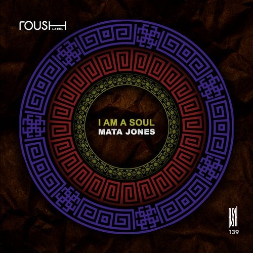 image cover: Mata Jones - I Am A Soul / RSH139