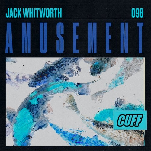 image cover: Jack Whitworth - Amusement / CUFF098