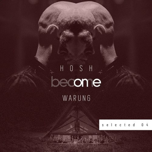 image cover: Budakid, D-Nox & Beckers, Simao, Goom Gum - HOSH At Warung - Selected 04 / BECOME005