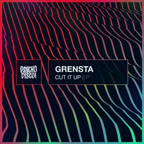 image cover: Grensta - Cut It Up / PSYCHD076