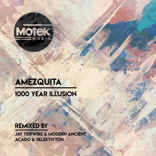 image cover: Amezquita - 1000 Year Illusion (+Jay Tripwire & Modern Ancient Remix/ MTK048