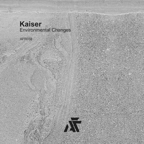 image cover: Kaiser - Environmental Changes EP / AFR038 [FLAC]