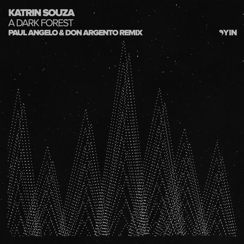 image cover: Katrin Souza - A Dark Forest (Paul Angelo & Don Argento Remix) / YIN109