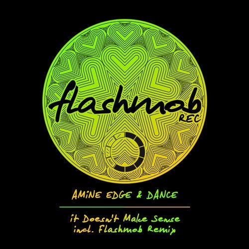 image cover: Amine Edge & DANCE - It Doesn't Make Sense / FMR127