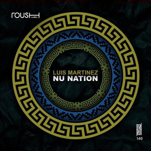 image cover: Luis Martinez - Nu Nation / RSH140