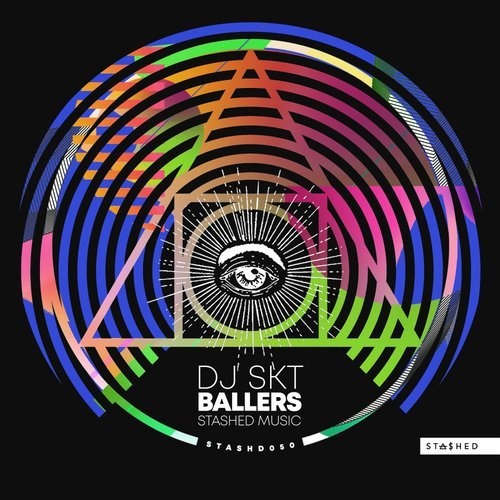 image cover: DJ S.K.T - Ballers / STASHD050