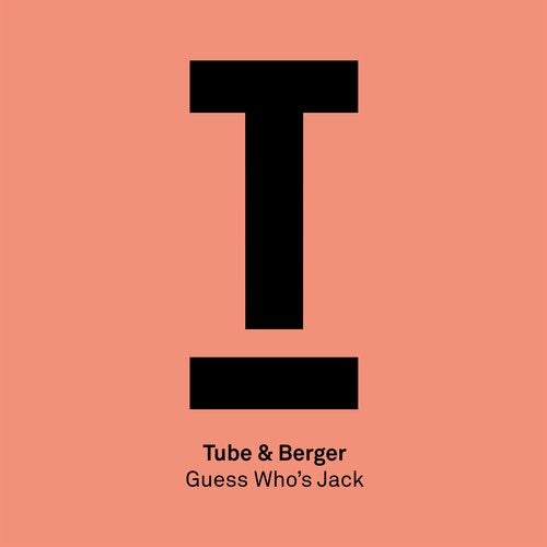 image cover: Tube & Berger - Guess Who's Jack / TOOL79501Z