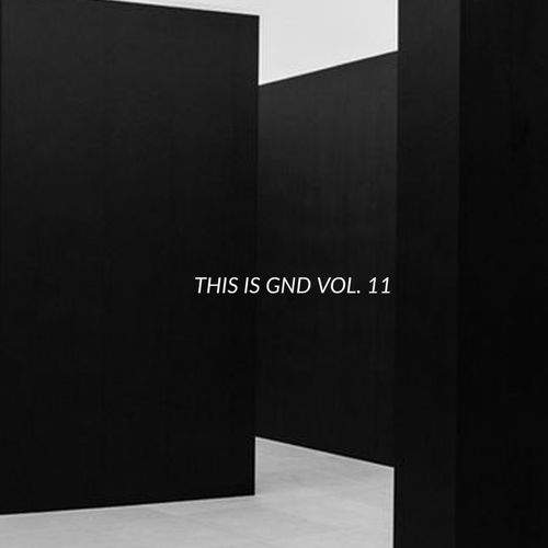 image cover: Various Artists - This Is GND, Vol. 11