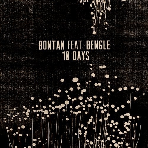 image cover: Bontan, Bengle - 10 Days / CRM218
