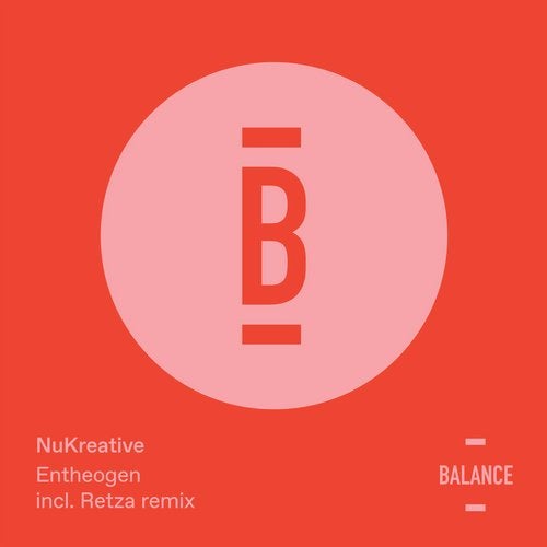 image cover: NuKreative, Retza - Entheogen / BALANCE002EP