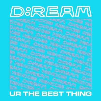 061251 346 160537 D:Ream - U R The Best Thing (Remixes) / NEW9359A
