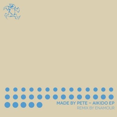 061251 346 20255 Made By Pete - Aikido EP / YR261