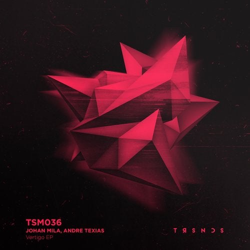 image cover: Johan Mila, Andre Texias - Vertigo EP / TSM036