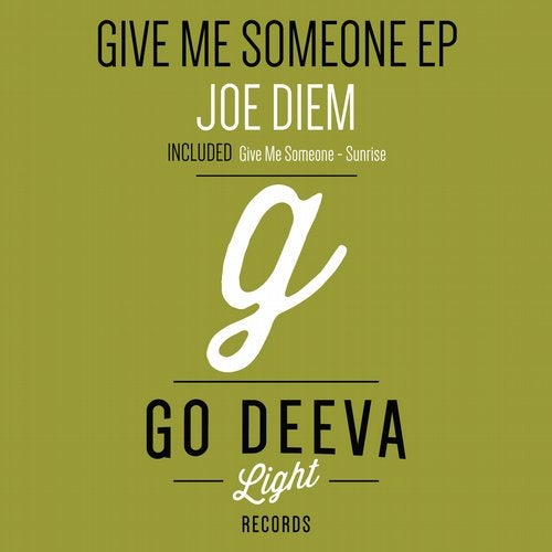 Download Joe Diem - Give Me Someone Ep on Electrobuzz