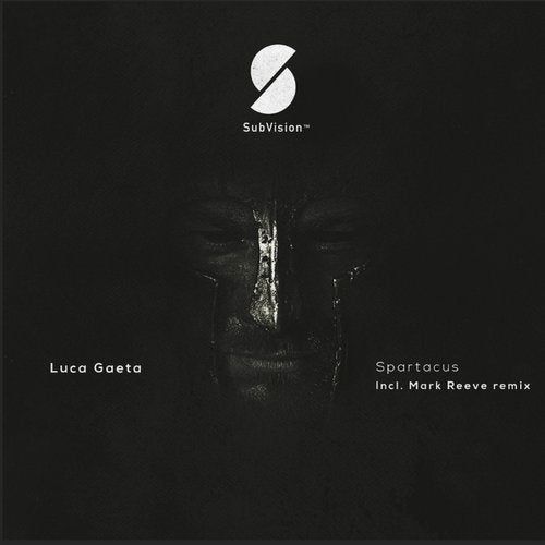 image cover: Luca Gaeta - Spartacus (+Mark Reeve Gods of the Arena Remix) / SUBVISION0008