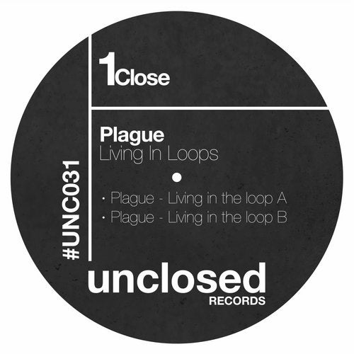 image cover: Plague - Living In Loops / UNC031