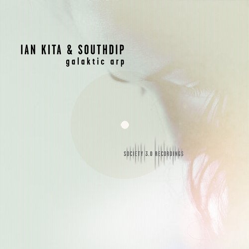 image cover: Ian Kita, Southdip - Galaktic Arp / 10152344