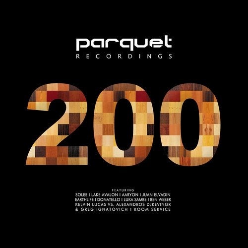 image cover: VA - Parquet Recordings 200 / PARQUET200