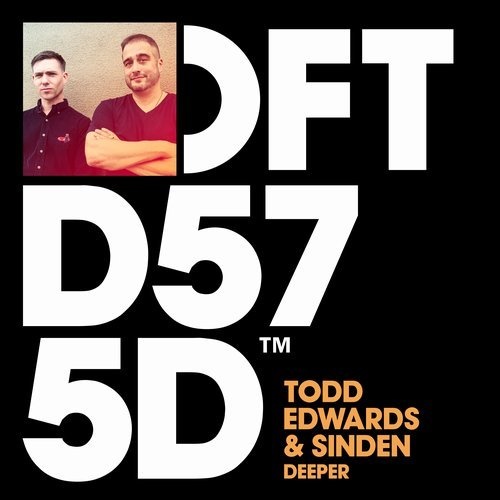 image cover: Todd Edwards, Sinden - Deeper - Extended Mix / DFTD575D